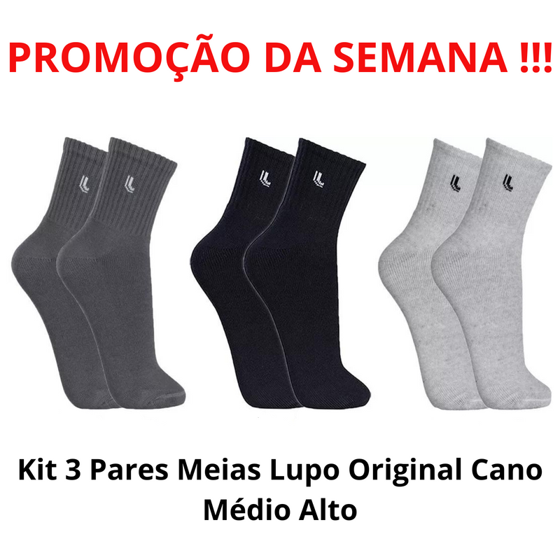 PROMOÇÃO DA SEMANA !!!         Kit 3 Pares Meias Lupo